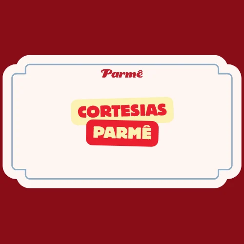 Cortesias Parmê